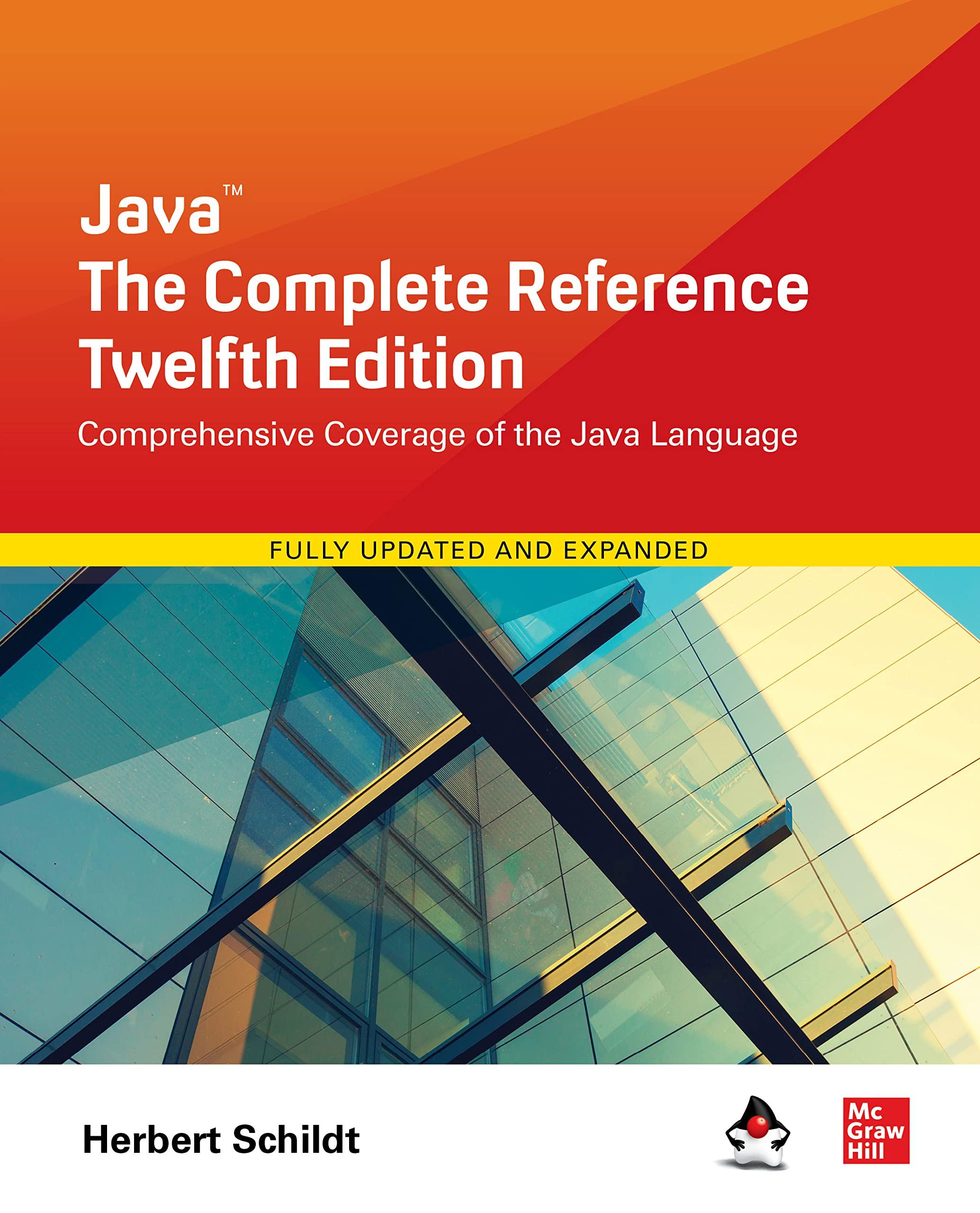 java the complete reference comprehensive coverage of the java language twelfth edition herbert schildt