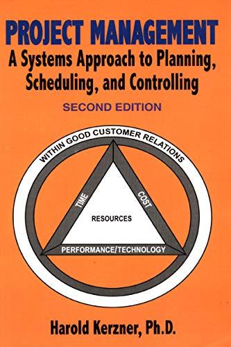 project management a systems approach to planning scheduling and controlling 2nd edition harold r. kerzner