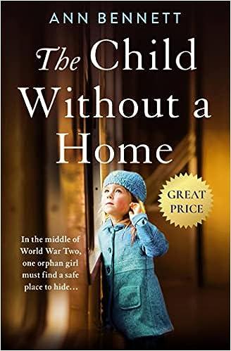 the child without a home in the middle of  world war two once orphan girl  must find a safe place to hide 
