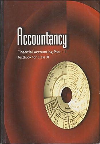 accountancy financial accounting part 2 for class 11 1st edition ncert 8174505326, 978-8174505323