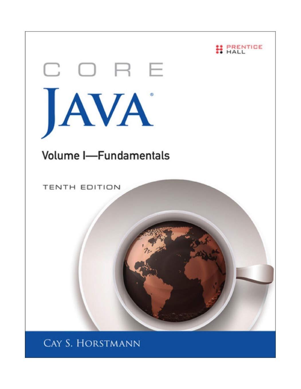 core java fundamentals 10th edition cay s. horstmann 0134177304, 978-0134177304