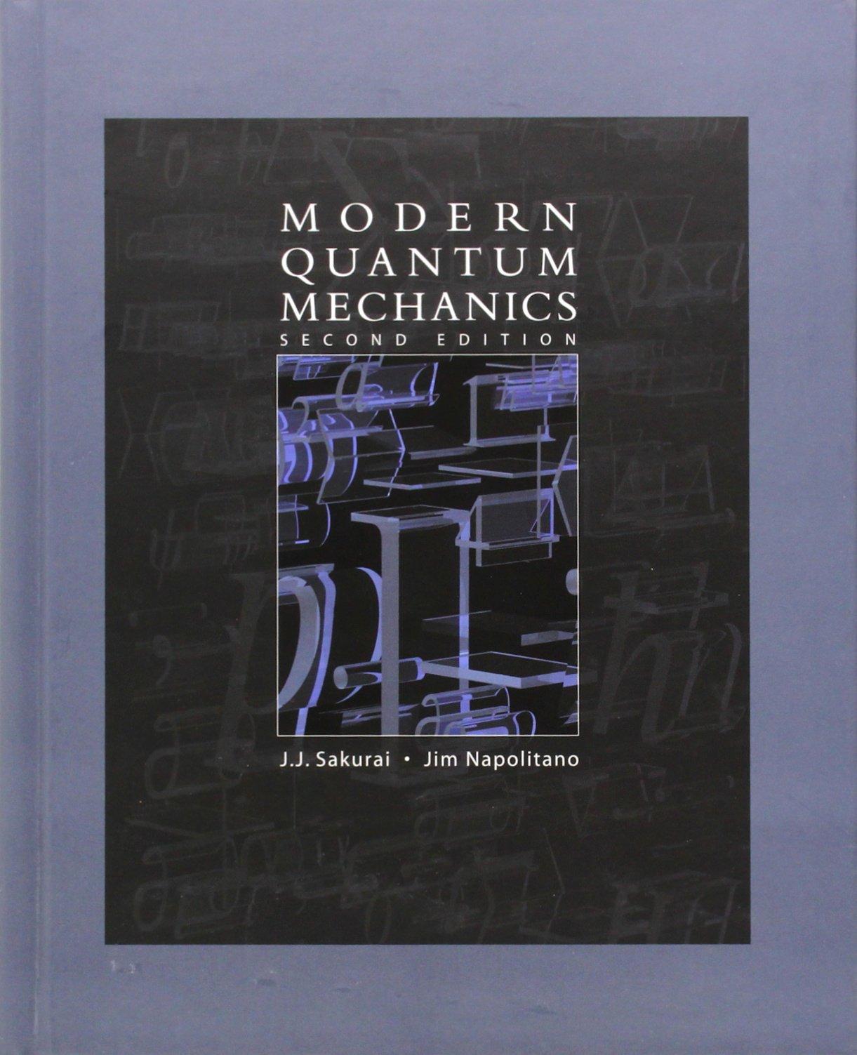 modern quantum mechanics 2nd edition j. j. sakurai, jim j. napolitano 0805382917, 978-0805382914
