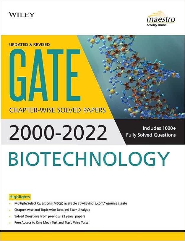 gate chapter wise solved papers biotechnology 2000-2022 2000 edition wiley editorial 9354641105,