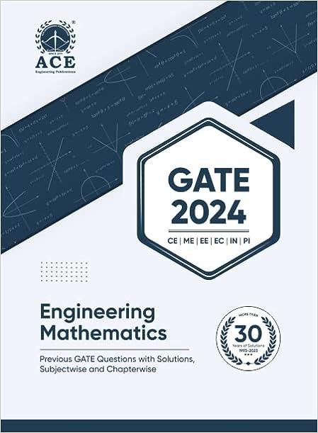 gate 2024 engineering mathematics 2024 edition ace engineering academy 1645972143, 978-1645972143