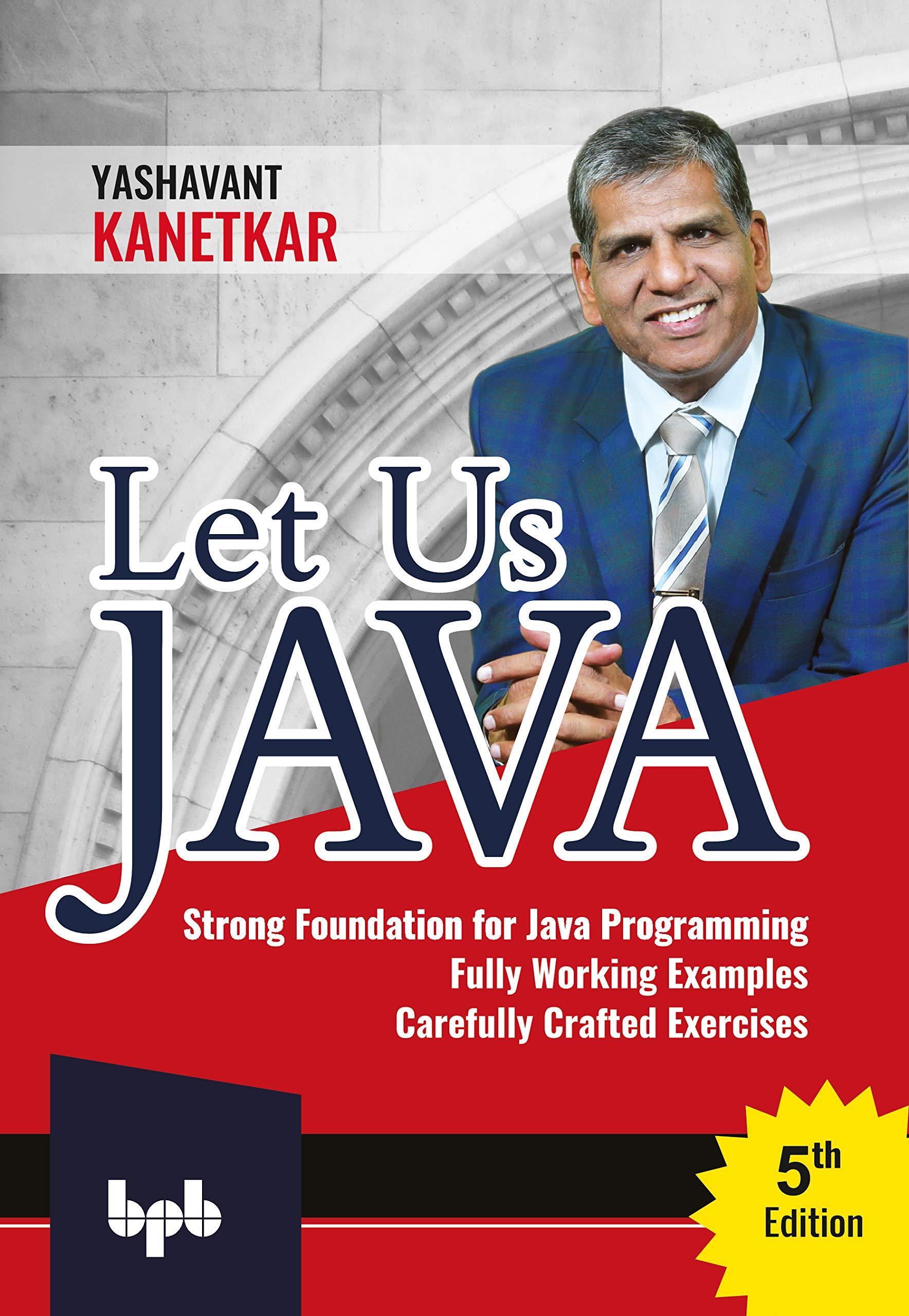 let us java strong foundation for java programming 5th edition yashavant kanetkar 9388176383, 978-9388176385