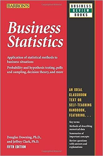 barrons business statistics 5th edition douglas downing, jeffrey clark 0764142399, 978-0764142390