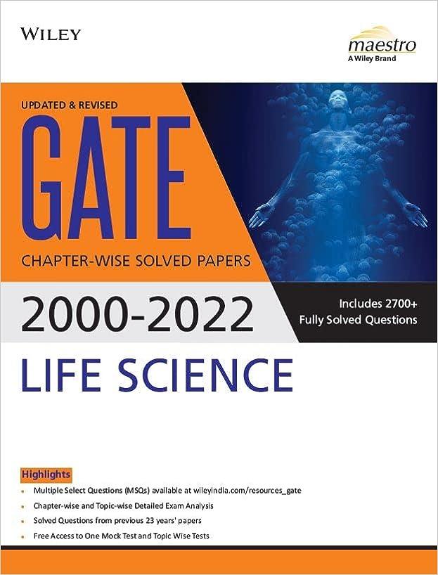 gate chapter wise solved papers 2000-2022 includes 2700 fully solved questions life science 2022 edition