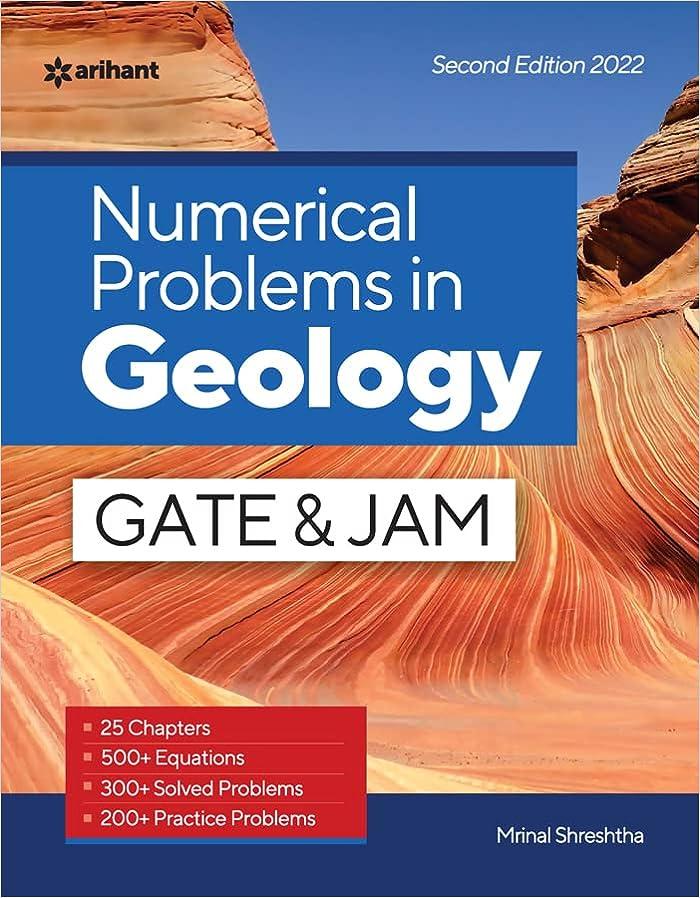 numerical problems in geology gate and jam 2nd edition mrinal shreshtha 9326191958, 978-9326191951