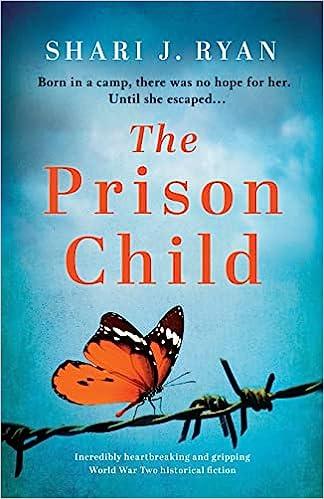 the prison child born in a camp there was no hope for her until she escaped  shari j. ryan 1803146109,