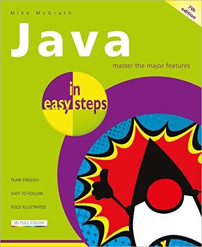 java in easy steps 7th edition mike mcgrath 1840788739, 978-1840788730