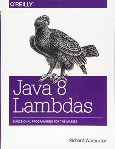 java 8 lambdas functional programming for the masses 1st edition richard warburton 1449370772, 978-1449370770