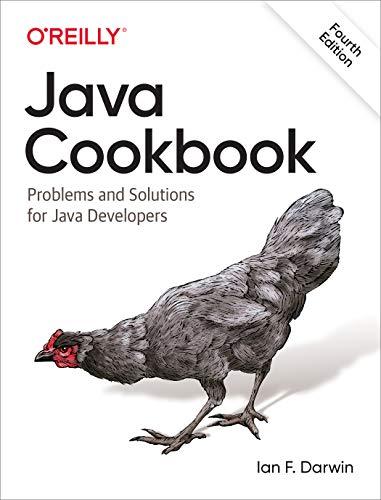 java cookbook problems and solutions for java developers 4th edition ian darwin 1492072583, 978-1492072584