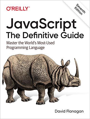 javascript the definitive guide master the world's most-used programming language 7th edition david flanagan