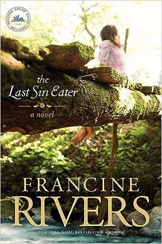 the last sin eater  a novel  francine rivers 1414370660, 978-1414370668
