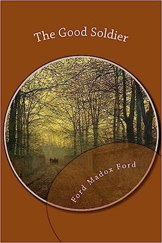 the good soldier  ford madox ford 1482071673, 978-1482071672