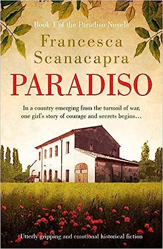 paradiso in a country emerging  from the turmoil of war one girls story of courage and secrets beings 