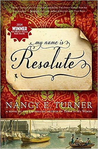 my name is resolute  nancy e. turner 1250060974, 978-1250060976