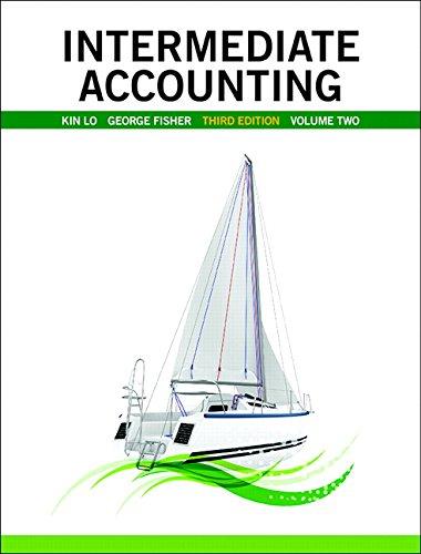 intermediate accounting volume 2 3rd edition kin lo, george fisher 0133865959, 978-0133865950