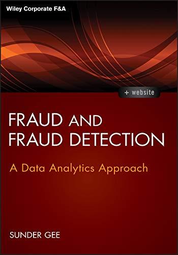 fraud and fraud detection website a data analytics approach 1st edition sunder gee 1118779657, 978-1118779651