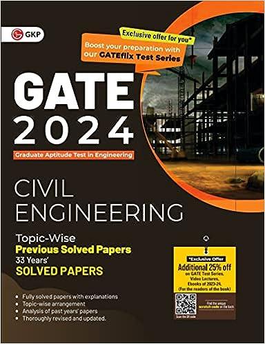 gate 2024 civil engineering topic wise previous solved papers 33 years 2024 edition gkp 9356812225,