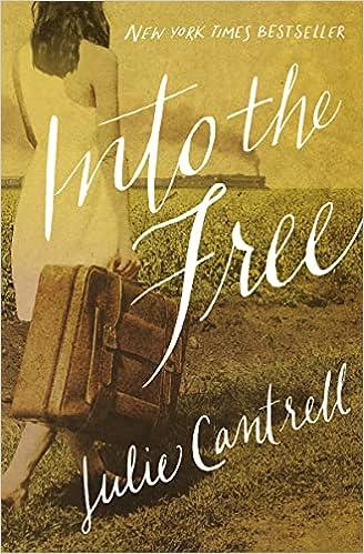 into the free  julie cantrell ? 0718081250, 9780718081256