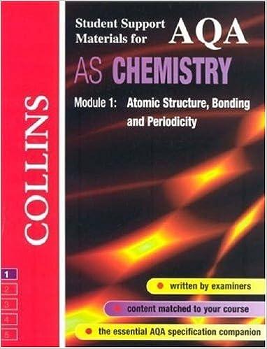 aqa as chemistry module 1 atomic structure bonding and periodicity 1st edition colin chambers 0003277011,