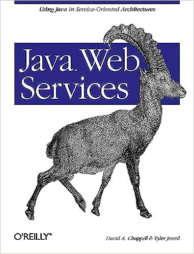 java web services using java in service oriented architectures 1st edition david a. chappell, tyler jewell