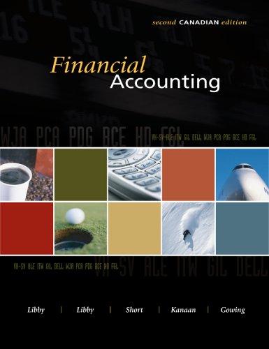 financial accounting 2nd canadian edition robert libby, patricia libby, daniel short, george kanaan, maureen