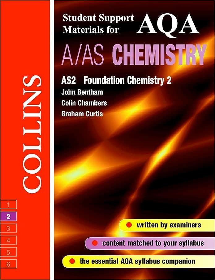 aqa a/as chemistry as2 foundation chemistry 2 1st edition colin chambers, john bentham, graham curtis