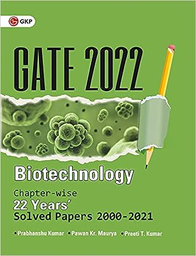 gate 2022 biotechnology chapter wise solved papers 22 years 2000-2021 2022 edition prabhanshu kumar, pawan