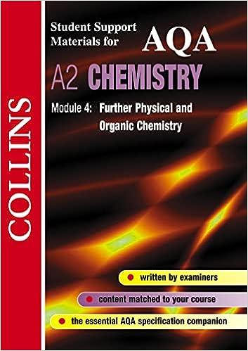 aqa a2 chemistry module 4 further physical and organic chemistry 1st edition colin chambers 0003277046,