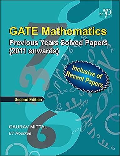 gate mathematics previous years solved papers 2011 onwords 2nd edition gaurav mittal 9388879503,