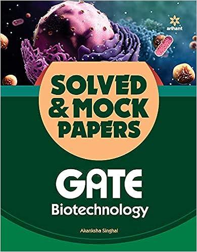 solved and mock papers gate biotechnology 1st edition akanksha singhal 9325790726, 978-9325790728