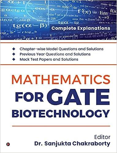 mathematics for gate biotechnology 1st edition dr. sanjukta chakraborty 1685097480, 978-1685097486