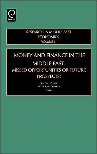 money and finance in the middle east missed opportunities or future prospects 1st edition n. colton s.