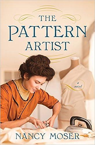 the pattern artist a novel  nancy moser 1634097920, 978-1634097925