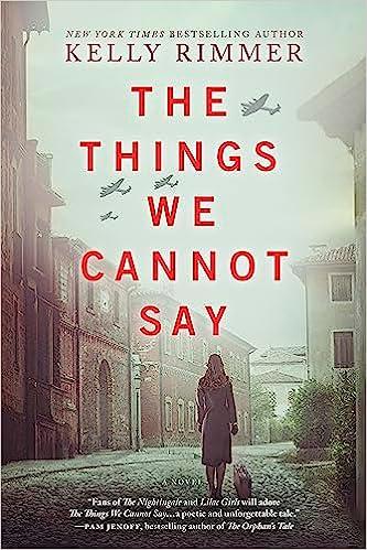 the things we cannot say  kelly rimmer 1525823566, 978-1525823565