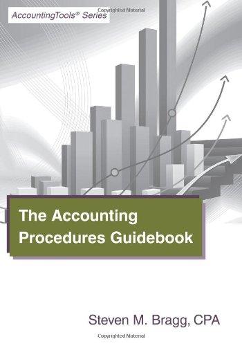 the accounting procedures guidebook 1st edition steven m. bragg 193891001x, 978-1938910012