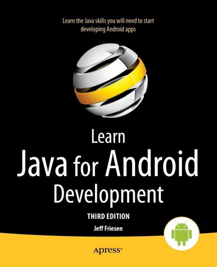 learn java for android development 3rd edition jeff friesen 1430264543, 978-1430264545