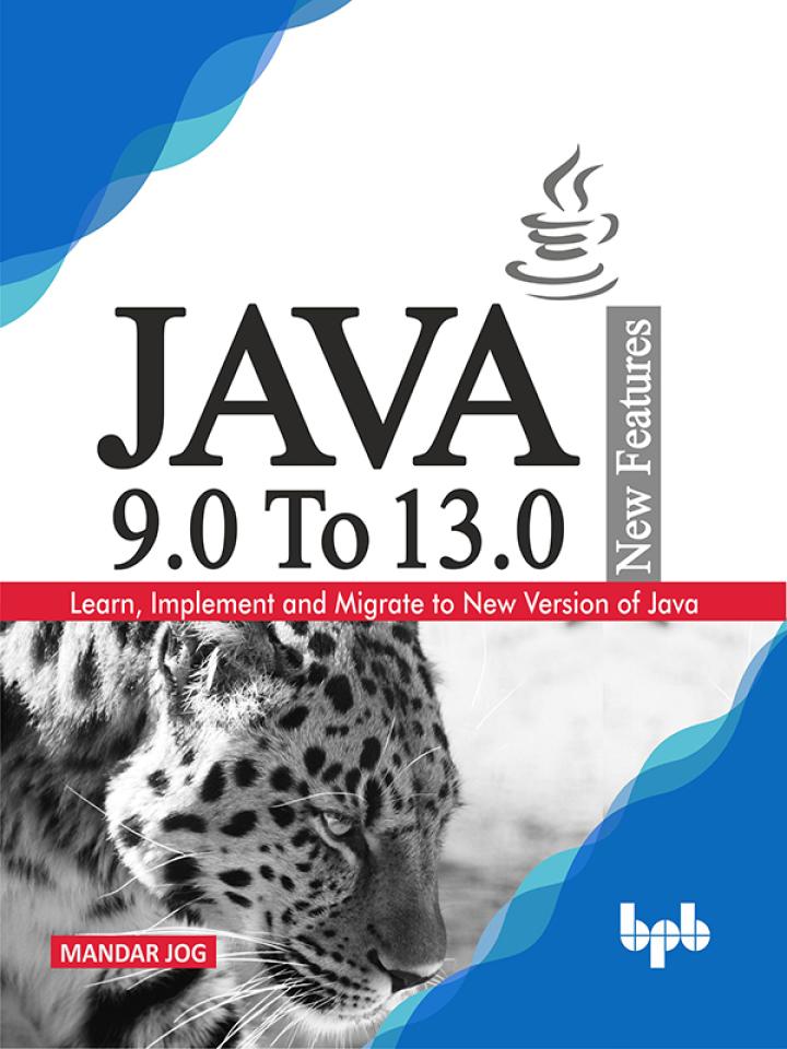 java 9.0 to 13.0 new features 1st edition mandar jog 9389328608, 978-9389328608