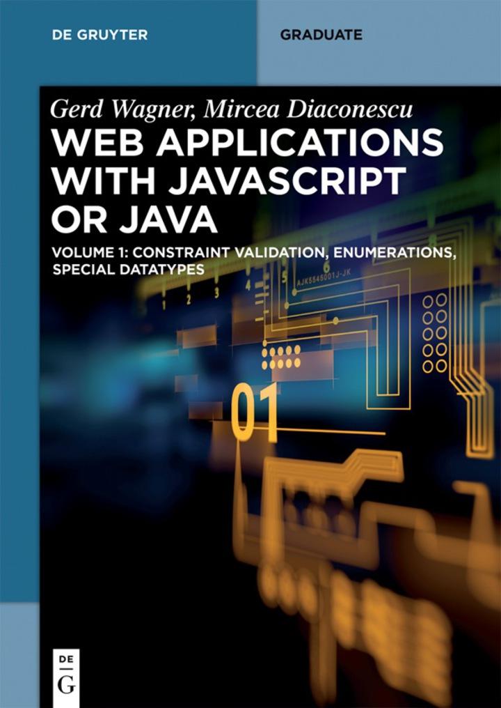 web applications with javascript or java 1st edition gerd wagner, mircea diaconescu 3110499932, 978-3110499933