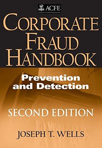 corporate fraud handbook prevention and detection 2nd edition joseph t. wells 0470095911, 9780470095911