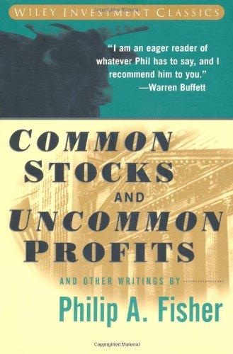 common stocks and uncommon profits and other writings 1st edition philip a. fisher 047111927x, 978-0471119272
