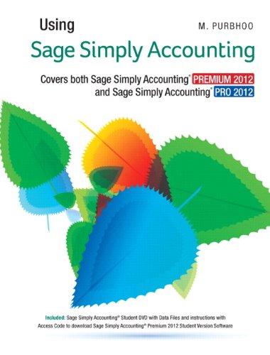using sage simply accounting 2012 1st edition mary purbhoo 0132951738, 978-0132951739