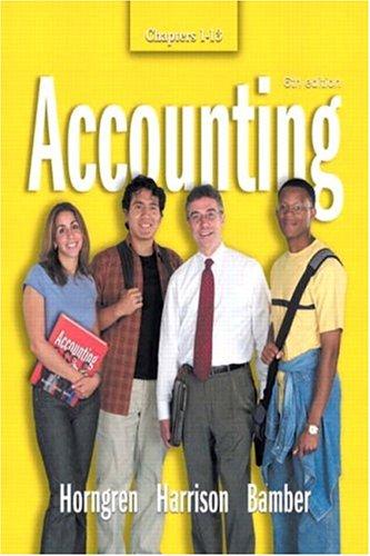 accounting chapters 1-13 6th edition charles t. horngren, walter t. harrison, linda s. bamber, michael a.
