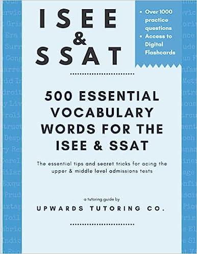 isee and ssat 500 essential  vocabulary words for the isee and ssat 1st edition upwards tutoring co