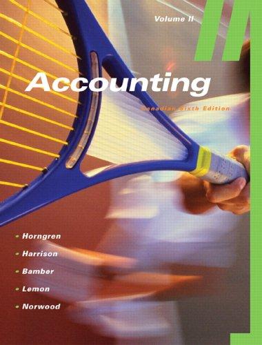 accounting volume ii 6th canadian edition charles t. horngren, walter t. harrison, linda smith bamber, w.