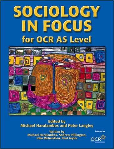 sociology in focus for ocr as level 1st edition michael haralambos, peter langley 1902796160, 978-1902796161
