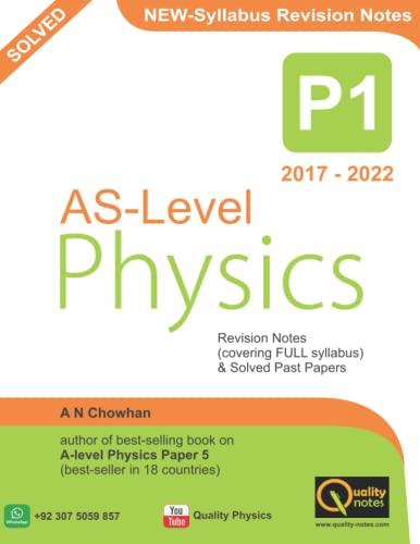 as level physics paper 1 revision notes 2017-2022 1st edition a n chowhan b0bks8w3sk, 979-8361112005