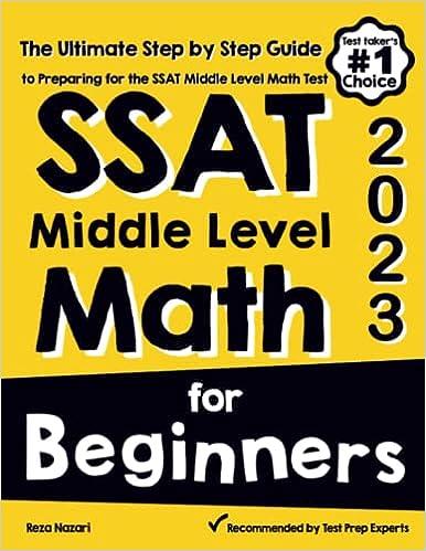ssat middle level math for beginners 2023 2023 edition reza nazari 1637192169, 978-1637192160
